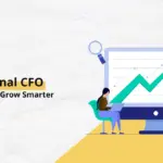How a Fractional CFO Helps Businesses Grow Smarter and Faster