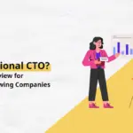 What Is a Fractional CTO A Complete Overview for Startups and Growing Companies
