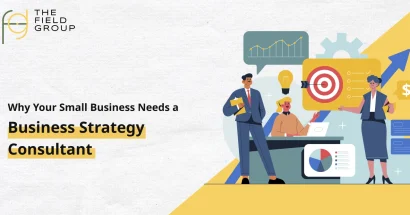 Why Your Small Business Needs a Business Strategy Consultant