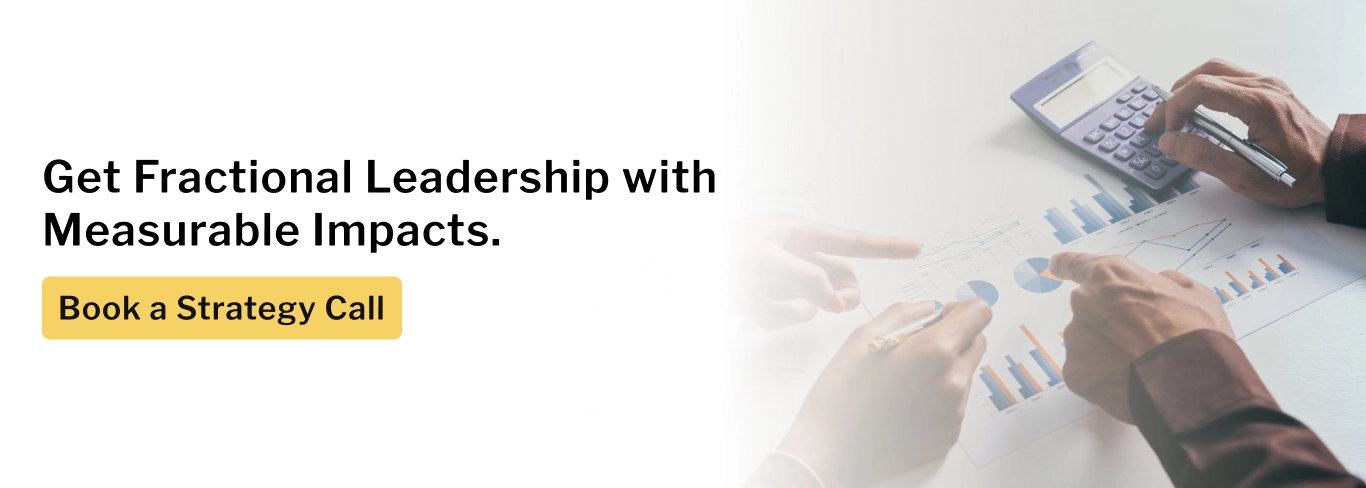 Get Fractional Leadership with Measurable Impacts