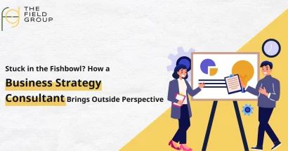 Stuck in the Fishbowl- How a Business Strategy Consultant Brings Outside Perspective