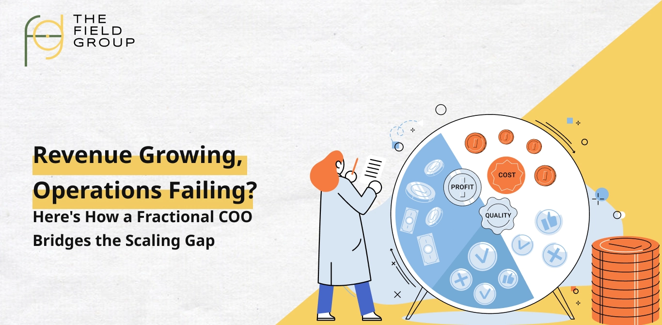 Revenue Growing, Operations Failing Here's How a Fractional COO Bridges the Scaling Gap